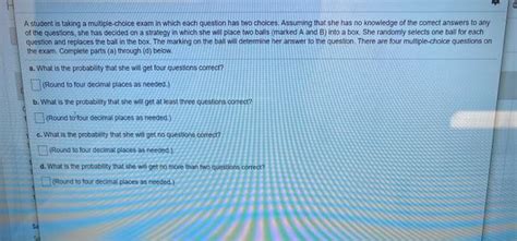 Solved A Student Is Taking A Multiple Choice Exam In Which Chegg