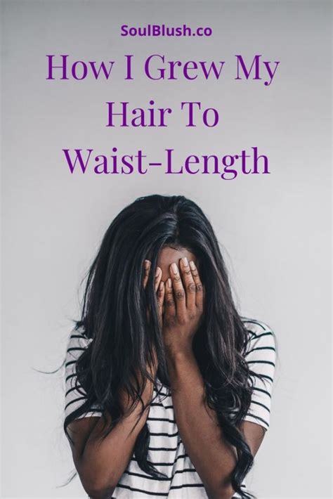 Grow Waist Length Hair That Looks Amazing My 5 Top Tips Artofit