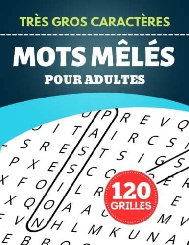 Mots Mêlés Adultes Très Gros Caractères pour les Malvoyants 120