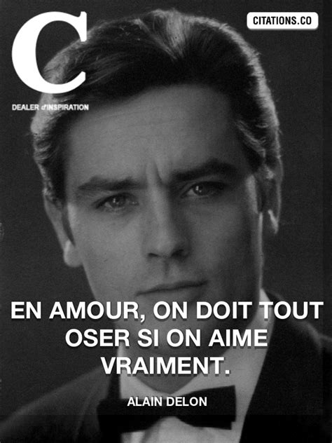 Toutes Les Citations De ALAIN DELON Citation Inspiration