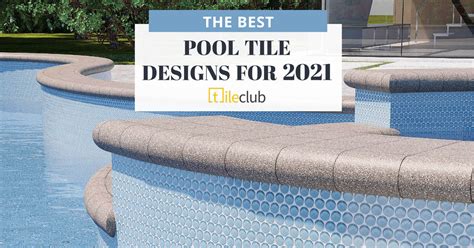 The Best Pool Tile Ideas And Designs For Summer