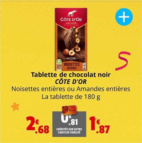 Promo Tablette De Chocolat Noir Côte D or chez Coccinelle Express