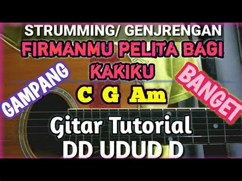 Chord Firmanmu Pelita Bagi Kakiku Mudah Cepat Dipahami Youtube