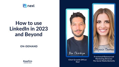 How To Use Linkedin In And Beyond Nexl
