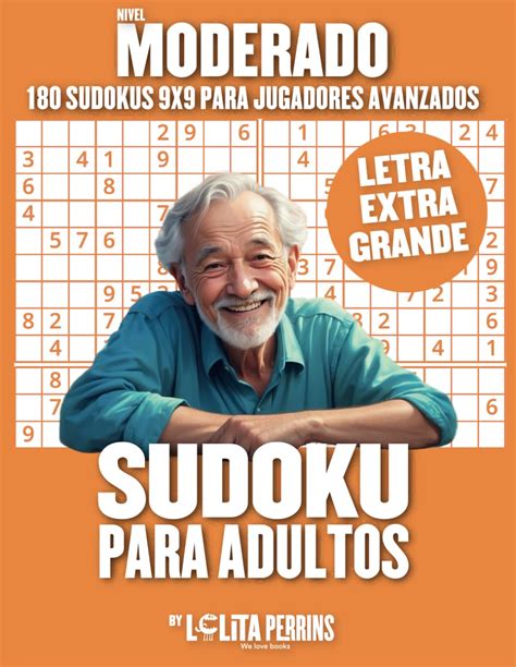 Sudokus Para Adultos Juegos Nivel Moderado X Con Soluciones