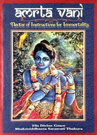 Amrta Vani Nectar Of Instructions For Immortality Ebook