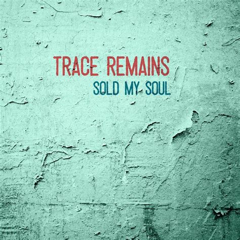 ‎sold My Soul Single Album Von Trace Remains Apple Music