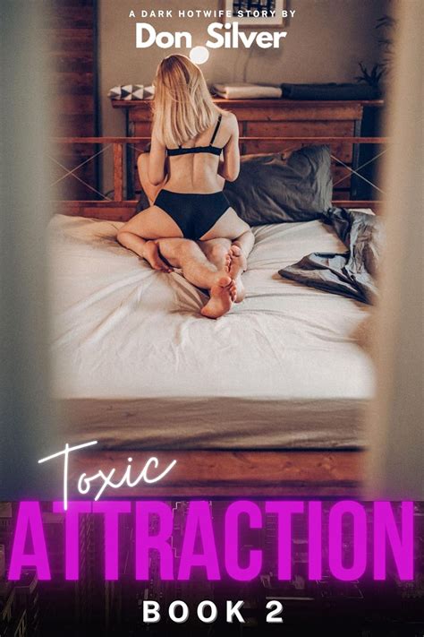 Toxic Attraction Book Sarah S Descent Kindle Edition By Silver