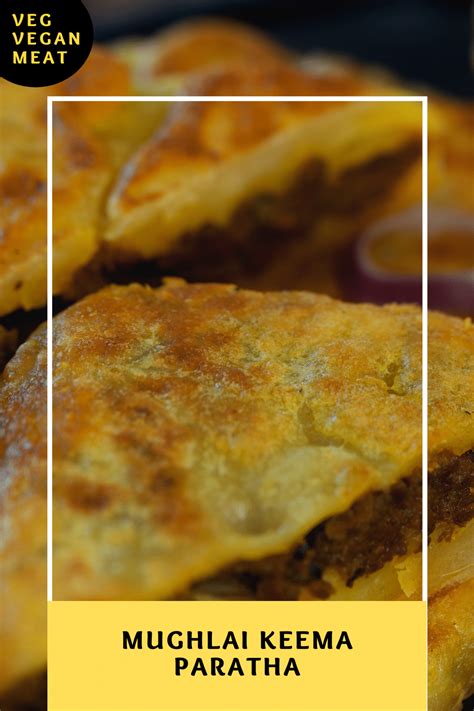 Mughlai Keema Paratha Recipe Yellow Chili S