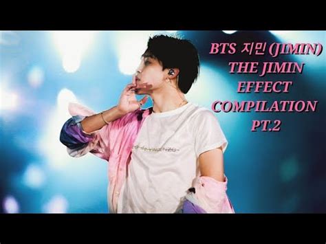 BTS 지민 JIMIN THE JIMIN EFFECT COMPILATION PT 2 YouTube