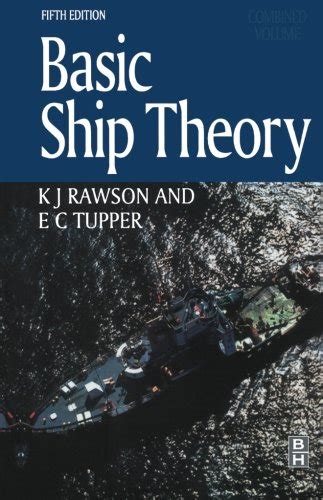 Basic Ship Theory Fifth Edition By E C Tupper Goodreads