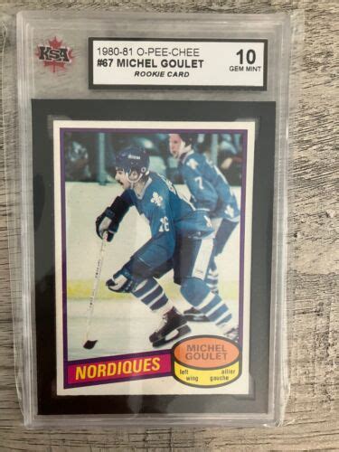 1980 81 Michel Goulet O Pee Chee Rookie RC 67 KSA 10 EBay