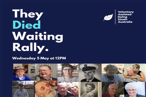 Vadsa They Died Waiting Rally May 5 Midday Voluntary Assisted Dying