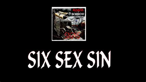 02 Six Sex Sin Youtube