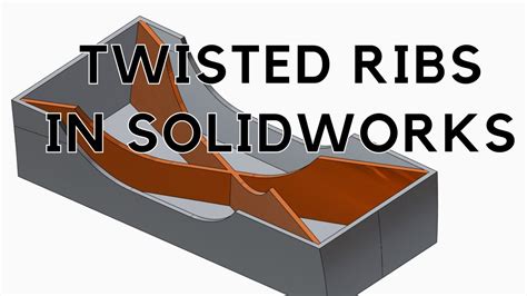 How To Twisted Ribs In SolidWorks YouTube