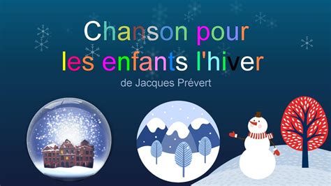 Chanson pour les Enfants l hiver Jacques Prévert Vidéo Musicale