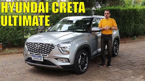 Avalia O Hyundai Creta Ultimate Vers O Topo De Linha Youtube