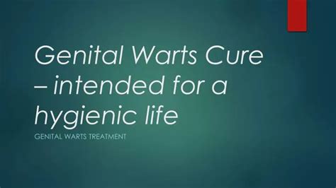 Ppt Genital Warts Cure Intended For A Hygienic Life Powerpoint Presentation Id3003080