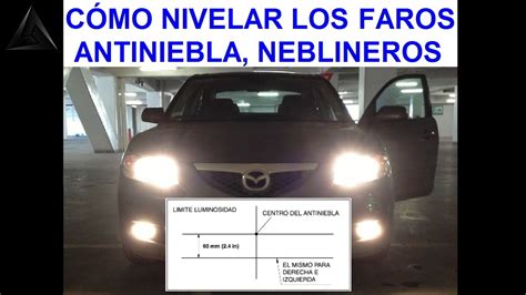 Cómo nivelar las luces faros antiniebla o neblineros de tu auto YouTube