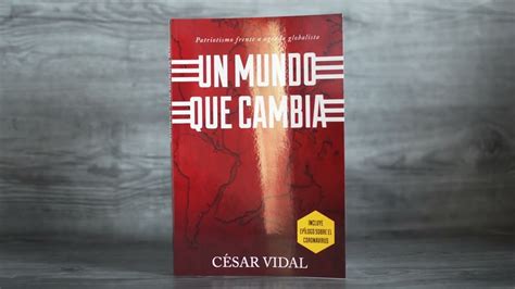 Un Mundo Que Cambia César Vidal YouTube