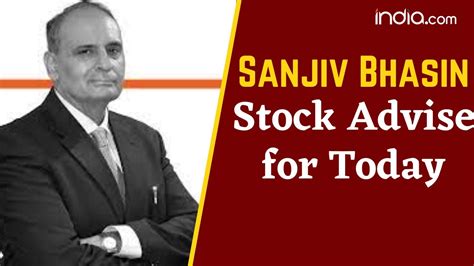 Sanjiv Bhasin Stock Recommendations For Today Bhasin Ke Haseen Shares