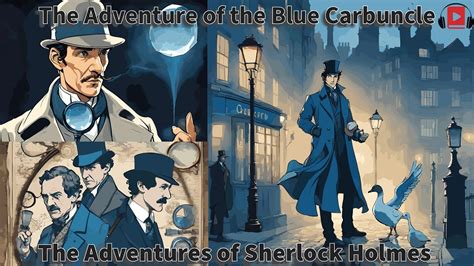 The Adventure Of The Blue Carbuncle A Sherlock Holmes Classic Youtube