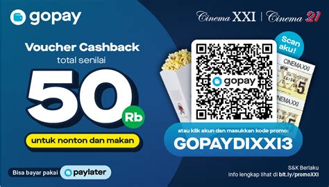 Weekend Makin Seru Ada Promo XXI Beli Makanan Dan Minuman Pakai GoPay