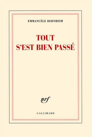 Tout S Est Bien Pass By Emmanu Le Bernheim Goodreads