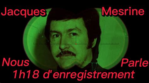 In Dit Jacques Mesrine Nous Parle Audio H D Enregistrements Et D