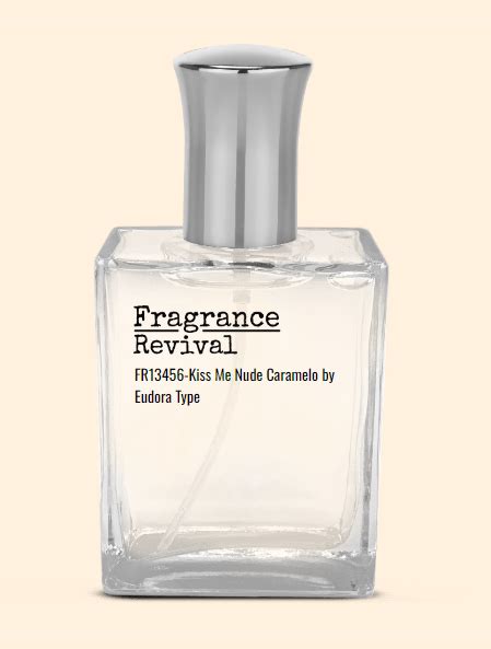 Fr Kiss Me Nude Caramelo By Eudora Type Fragrance Revival