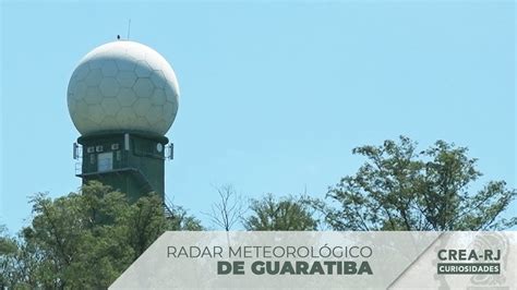 Radar Meteorológico de Guaratiba Crea RJ Curiosidades YouTube