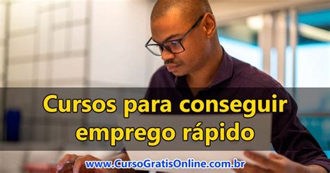 17 Cursos rápidos emprego garantido lista de cursos e profissões