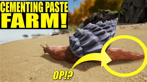 Achatina Op Cementing Paste Farm How Not To Be A Noob Ark