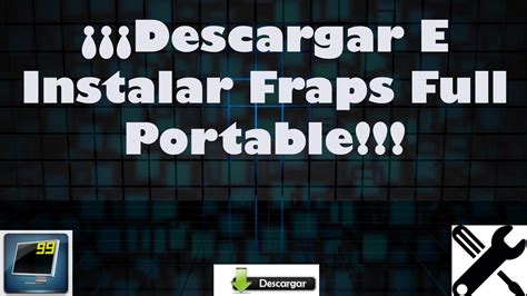 Como Descargar E Instalar Fraps Full Portable Youtube