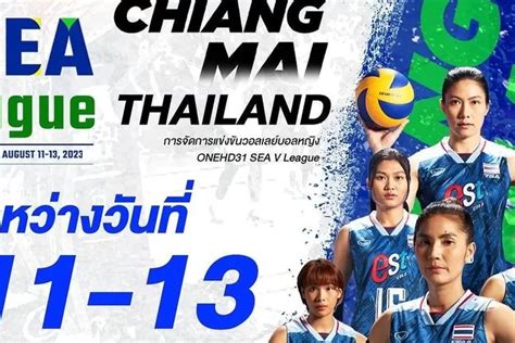 Catat Daftar Pemain Timnas Voli Putri Thailand Di Sea V League