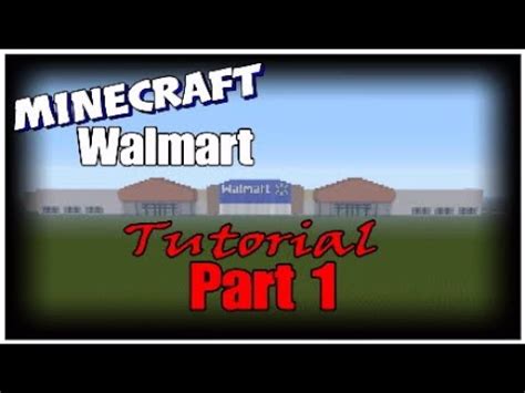 Minecraft Walmart Tutorial Part 1 YouTube