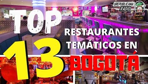 Top De Restaurantes Tem Ticos En Bogot Con Celos