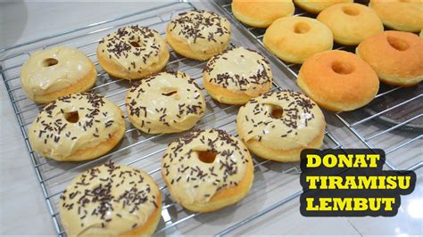 Resep Dan Cara Membuat Donat Tiramisu Lembut Dan Enak Youtube