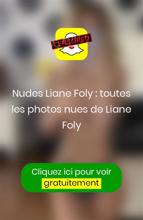 Nudes Liane Foly Toutes Les Photos Nues De Liane Foly