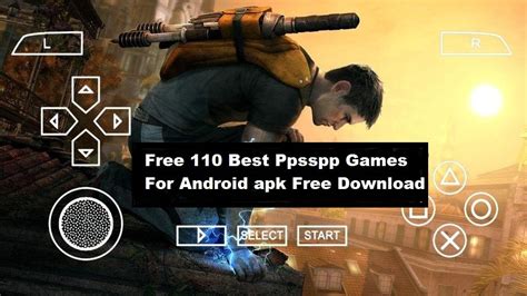 Here Comes The Latest List Of Free 110 Best Ppsspp Games For Android