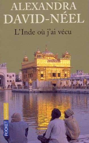 L Inde O J Ai V Cu Avant Et Apr S Alexandra David N El Livres