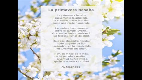 Poema La Primavera Besaba YouTube