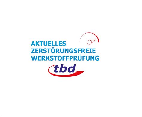 Aktuelles Zerst Rungsfreie Werkstoffpr Fung Tbd