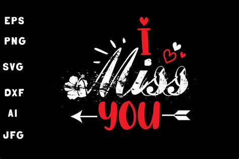 I Miss You Valentine Svg T Shirt Design Graphic By Sopna3727 · Creative