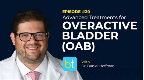 Advanced Treatments For Overactive Bladder Oab Backtable Urology