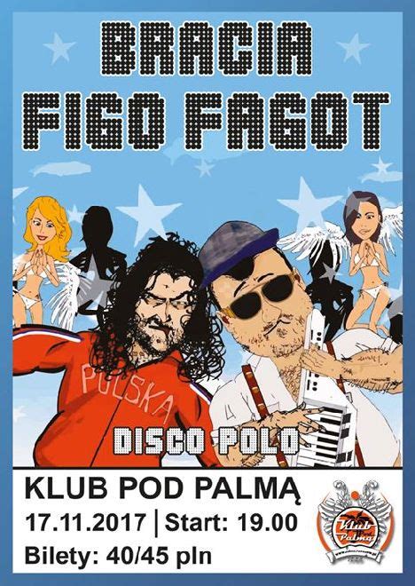 Bracia Figo Fagot w listopadzie Pod Palmą Koncert Rzeszów Zobacz kto