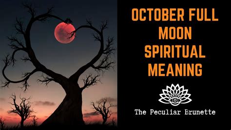 October Full Moon Meaning How To Celebrate The Blood And Hunters Moon