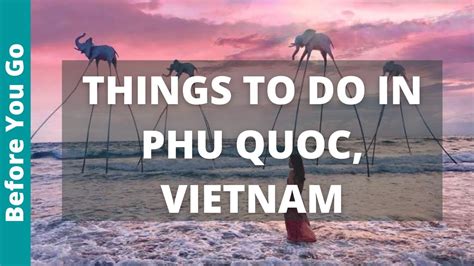 Phu Quoc Vietnam Travel Guide 12 BEST Things To Do In Phu Quoc YouTube