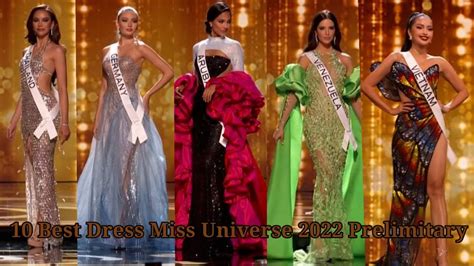 10 Best Dress Miss Universe 2022 Preliminary Praewmagazine