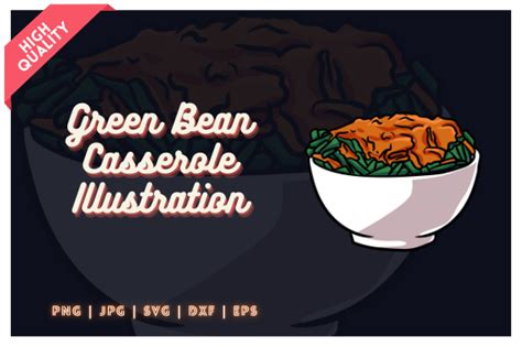 Green Bean Casserole Illustration Graphic By Roscoe Tots Design · Creative Fabrica